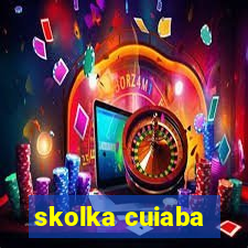 skolka cuiaba